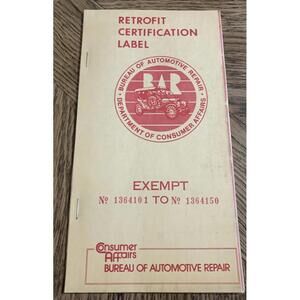 Vtg RETROFIT CERTIFICATION LABELS Exempt Consumer Affairs Automotive 30 Labels